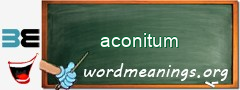 WordMeaning blackboard for aconitum